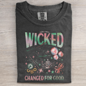 Wicked Changed For Good T-shirt