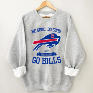 Be Good Do Good 17 God Bless Go Sweatshirt