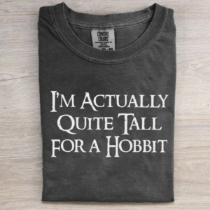 Vintage I'm Actually Quite Tall for a Hobbit T-shirt